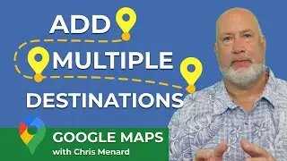 Google Map - Add Multiple Destinations