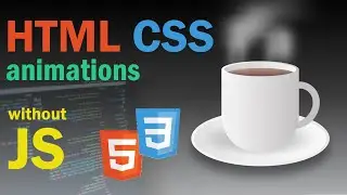 Animated cup of tea | Only CSS and HTML