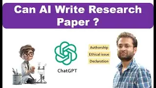 Should AI tools be used for scientific writing? Can AI write research paper? Is it ethical to use AI