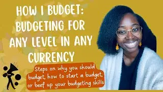 How I budget: Budgeting for any level in any currency