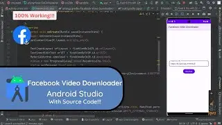 How to Create a Facebook Video Downloader App for Android using Java in Android Studio