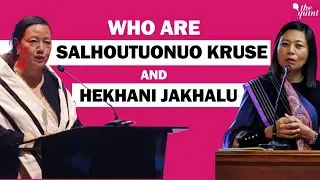 Meet Hekhani Jakhalu & Salhoutuonuo Kruse —Nagaland’s First Women MLAs | The Quint