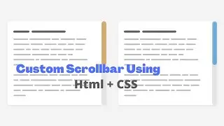 How To Create Custom Scrollbar In CSS