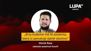 Marek Rosa (GoodAI): Brzy budeme mít AI asistenta, který si pamatuje úplně všechno