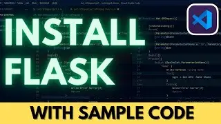 How to Install Flask in Visual Studio Code (with Sample API)