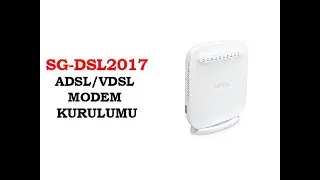 EVEREST SG-DSL2017 ADSL/VDSL HAT KURULUM VİDEOSU