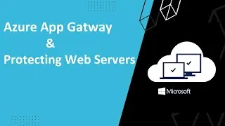 Configure Azure  Application Gateway Step by Step Demo