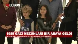 1985 GAZİ ÜNİVERSİTESİ MEZUNLARI BİR ARAYA GELDİ