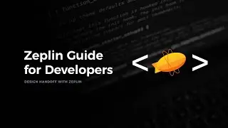 Zeplin Quick Start Guide for Developers