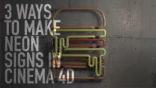 3 FAST ways to make NEON signs Cinema 4D TUTORIAL