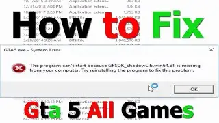 How to Fix Gta 5 All Games GFSDK ShadowLib win64 Missing Fix Full Tutorial