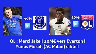 OL : O'Brien vers Everton (20M€)! Musah ciblé!