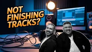 3 Reasons You're Not Finishing Your Tracks!! ❌