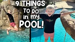 9 Favorite Things to do in My Pool!