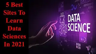 How to Learn Data Science in 2021; Free Data Science Learning Resources