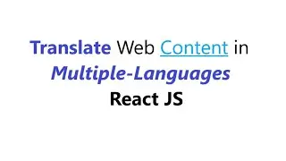 How to Translate web content into Multiple-language in React JS || Translate web content in react js