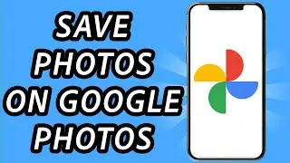 How to save photos on Google Photos (FULL GUIDE)