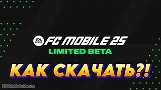 КАК СКАЧАТЬ FC MOBILE 25 BETA? FC MOBILE 25 BETA