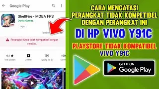 Cara Mengatasi Playstore Tidak Kompatibel Dengan Versi Ini di Hp Vivo Y91c