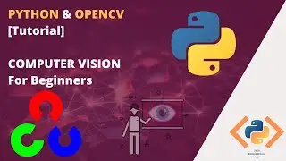 Python Tutorial - Opencv [Tutorial] 🌟 Opencv Python [Tutorial]  for beginners (2020)