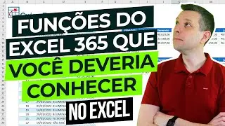 Funções do Excel 365 que você deveria conhecer