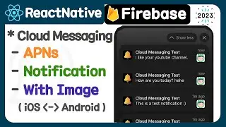 [React native 2023 ] Firebase Cloud Messaging - Notification with Image ( iOS & android )