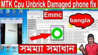 All MTK Cpu Unbrick or Damaged phone fix emmc dead boot repair   sp tools