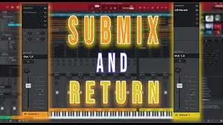 MPC Software Submix & Return how does it work Simple