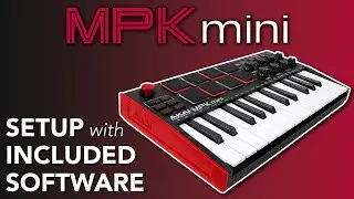 Akai Pro MPK Mini Series | Download & Setup with Included Software