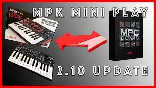 How To Use The Akai MPK Mini Play With MPC BEATS 2.10 Update 