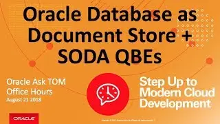 Oracle Database as Document Store & SODA QBEs