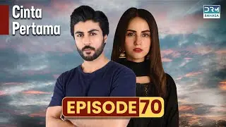 Cinta pertama - Episode 70 | Bahasa Indonesia