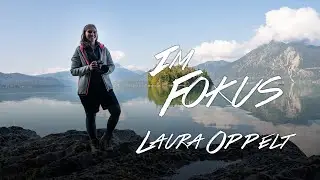 Im Fokus: Laura Oppelt | Podcast #4