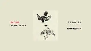 Kimoquasa - (Free) Racine VOL. 2 Sample Pack / Loop Kit