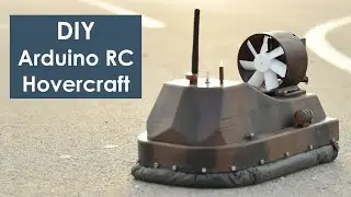 DIY Arduino based RC Hovercraft