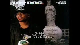 The D.O.C. - It's Funky Enough