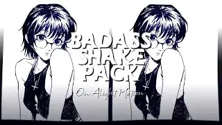 20+ Badass Shake Pack on Alight Motion | Alight Link & XML File | Moonie달 |