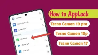 how to applock tecno camon 17 | tecno camon 17 app encryption | tecno Camon 17 Applock Settings