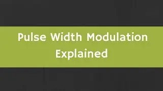 What is Pulse Width Modulation? How to generate PWM signal ? Pulse Width Modulation Explained