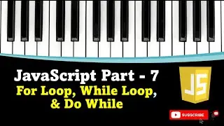 #JavaScript #Tutorial Part -7 (Loop Statement)