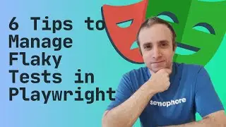 6 Tips to Manage Flaky Tests in Playwright