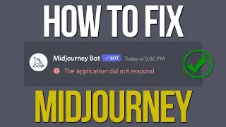 How to Fix the Application Did Not Respond Midjourney