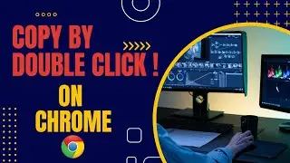 How to Copy Text By Double Click On Google Chrome !