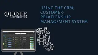 Jobs Board or Quote Countertops' CRM System: How to use it?