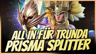 Raid: Shadow Legends | ALL IN für Trunda - Prisma Splitter Opening - Danke an die Community