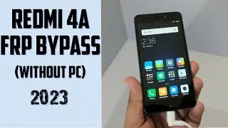 Redmi 4a Frp bypass || Mi 4a google account unlock (without pc) (2023)