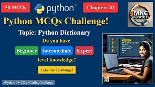 Python Dictionary - MCQ Test for Aspiring Developers | Multiple Choice Questions for All Levels