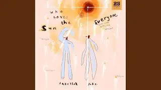 Who Loves The Sun ((Everyone's Extended Mix))