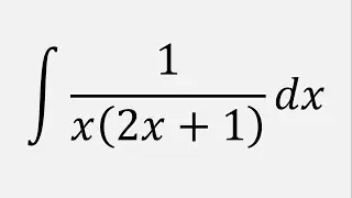 Integration by Partial Fractions: Integral of 1/(x(2x + 1)) dx