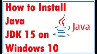 How to Download and  Install Java JDK 15 on Windows 10